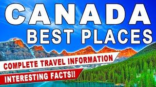 CANADA | Top 10 Best Tourist Places To Visit | Canada Tourism