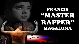 Francis "Father of Pinoy Hip Hop" Magalona Story