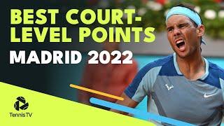 Best Court-Level Points | Madrid 2022