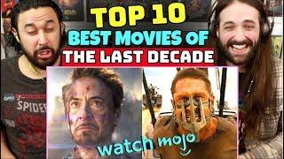 TOP 10 BEST MOVIES Of The Last DECADE | REACTION!!!