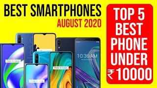 Top 5 Best Mobile Phones Under 10000 ⚡⚡⚡ August 2020  |  Best smartphones under 10000