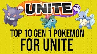 Pokemon Unite- My top 10 Pokemon from Gen 1 that should be in Unite!