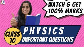 Class 10 Physics |Important Questions | CBSE Board Exam