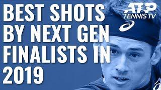 Best ATP Shots By Next Gen Finalists In 2019!