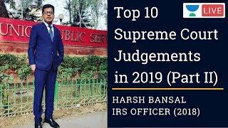 Top 10 Supreme Court Judgements  in 2019 (Part II) | UPSC CSE IAS | By Harsh Bansal