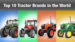 Top 10 Tractor Brands in the World | Tractor Brand Ranking | Top 10 Tractor Manufacturers in World