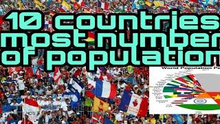 Top 10 countries most number of population