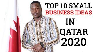 Top 10 Profitable small Business Ideas you should start in Qatar 2020