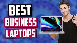 Best Business Laptops in 2020 [Top 5 Picks]