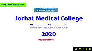 Assam Career Jorhat Medical College Recruitment 2020 | Post Field Assistant | Job in Assam