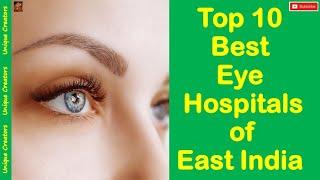 Top 10 Eye Hospital of East India of 2020 | Best 10 Eye Hospital of India of 2020 |