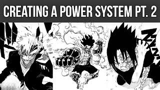 How To Write Shonen Power Systems For Comics & Manga Part 2 (Hard Magic System Vs Soft Magic System)