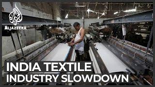 Cheap imports, higher taxes hit India's textile industry