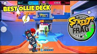 STREET FRAG + BEST DECK 4 OLLIE #FRAG PRO SHOOTER