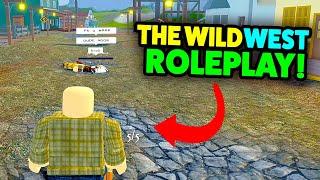 My EXPERIENCE As A BANDIT In THE WILD WEST Roblox Roleplay!