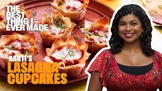 Lasagna Is Better in CUPCAKE Form | Best Thing I Ever Made with Aarti Sequeira