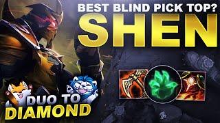 BEST BLIND PICK TOP? SHEN! - Duo to Diamond | League of Legends