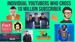 Top 10 youtubers in india | individual youtubers who cross 10 million subscribers - #Introspection