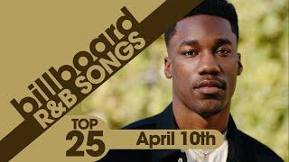 Billboard Hot R&B Songs Top 25 (April 10th, 2021)