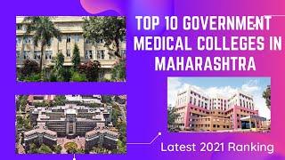 Top 10 Government Medical Colleges in Maharashtra || Latest 2021 Rankings