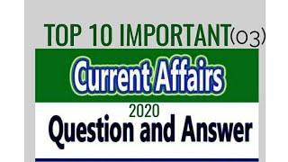 TOP 10 CURRENT AFFAIRS PART(03)