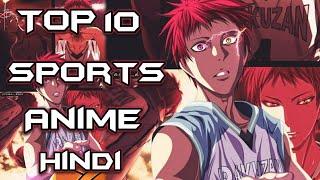 Top 10 Best Sports Anime (HINDI)