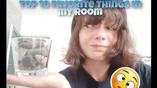 Top 10 favorite things in my room|Paisley|