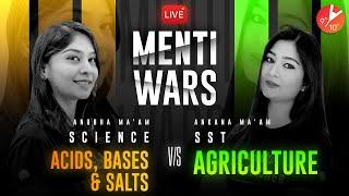 Science 4 Vs SST 4 | Acids Bases and Salts Vs Agriculture | CBSE Class 10 | Menti War Vedantu