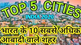 TOP 5CITIES IN INDIA!! TOP 5 BIGGEST CITIES!! TOP 5  MOST ..