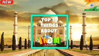 Top 10 Mind Blowing Things You Didn't Know About India