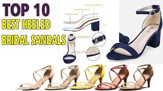 Top 10 Best Heeled Bridal sandals || Top Best Party Sandals || Shoe Variety