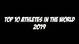 Top 10 athletes in the world Right Now 2019 | Sports | Grapes Garden