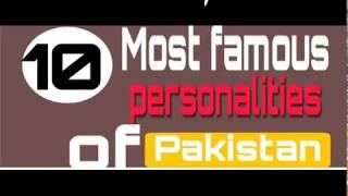 Top 10 Famous personalities of Pakistan according to 2019 report