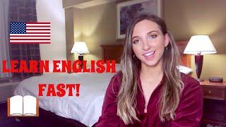 LEARN ENGLISH FAST! TOP 10 TIPS