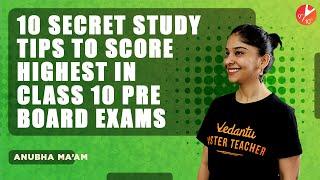 10 Secret Study Tips to Score Highest in Class 10 Pre Board Exams | Score 95% in Pre Board Exams?