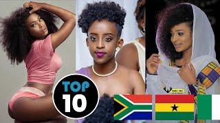 TOP 10 AFRICAN COUNTRIES WITH THE MOST BEAUTIFUL GIRLS