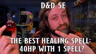 How to Heal 40 Hit Points with One 1st Level Spell! | Nerd Immersion