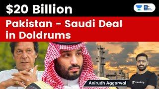 Pakistan-Saudi Arabia deal worth $20 billion in doldrums | Imran Khan govt struggles to get FDI