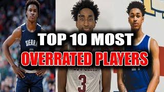 THE TOP 10 MOST OVERRATED PLAYERS IN HIGH SCHOOL BASKETBALL