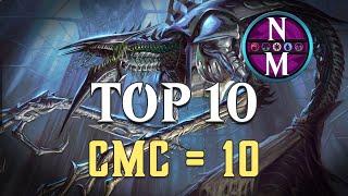 MTG Top 10: 10 Mana