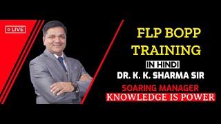 FLP BOPP Training Live With Soaring Manager Dr. K.K.Sharma, #flp, #foreverliving, #BOPP, #Mohanflp,