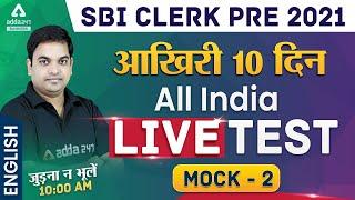 SBI Clerk 2021 | English Last 10 Days All India Live Test Mock #2