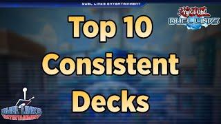 Top 10 Consistent Decks!! [Yu-Gi-Oh! Duel Links]