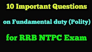 Top 10 Important Questions on Fundamental duty|Polity Gk question for RRB NTPC Exam|Objective gk