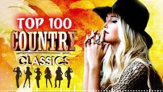 Top 100 Best Classic Country Songs Of All Time  - Best Country Music Playlist - Old Country Songs