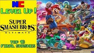 Top 10 Smash Bros. Ultimate Final Smashes -- Level Up!