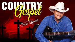 Top Christian Country Gospel Songs Playlist With Lyrics - Best Old Country Gospel Songs Ever