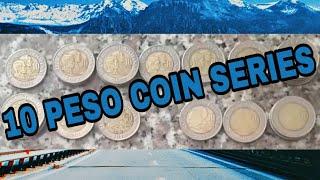 10 PESO COIN SERIES & TIPS IN COLLECTING | STAY HOME EDITION (#107)