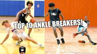 TOP 10 ANKLE BREAKERS FROM HIGH SCHOOL BASKETBALL!