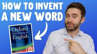 How To Invent A New English Word